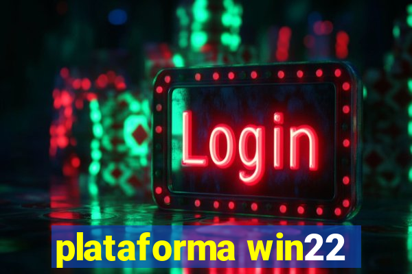 plataforma win22